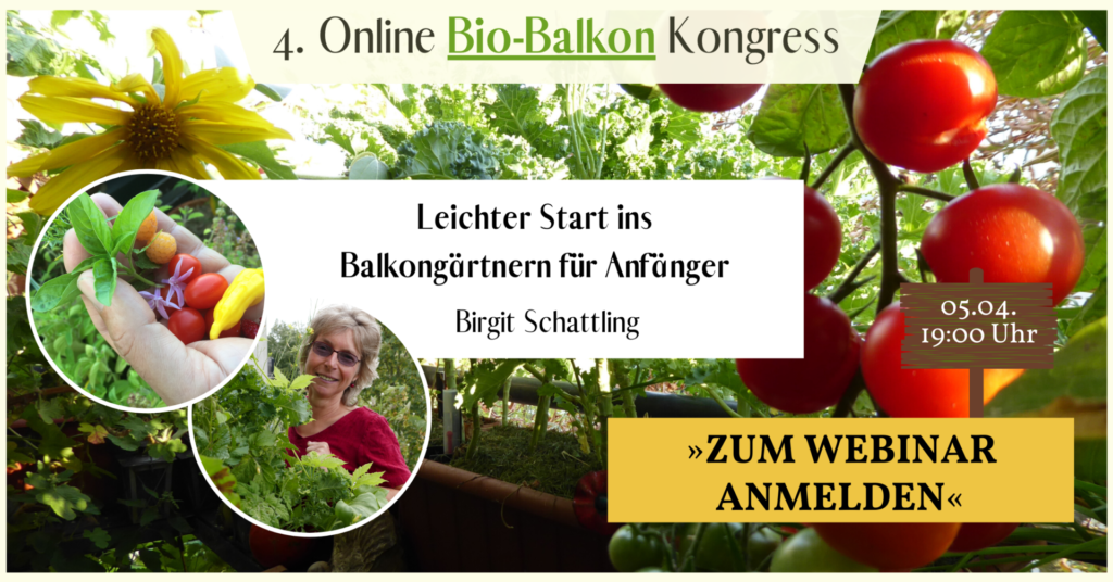 schöner Balkon, biobalkon, balkonkongress, biobalkonkongress, nachhaltiger balkon, biologisches gärtnern, balkonstarter, balkonanfänger