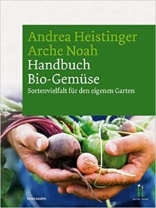 Handbuch Bio Gemüse andrea heistinger