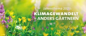 Die Biogartenmesse mit dem Jahresthema "Klimagewandelt – anders Gärtnern" lädt zu vier Terminen ein.