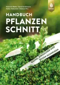 Buch Pflanzenschnitt von Gärtnermeister Heinrich Beltz