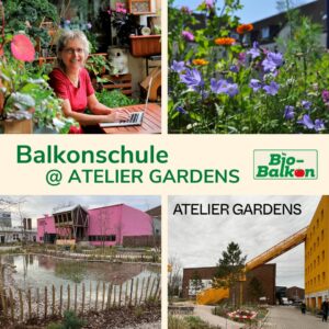 Balkonschule im Atelier Gardens