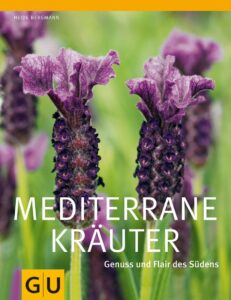 Buch von Kräuterexpertin Heide Bergmann: Mediterrane Kräuter