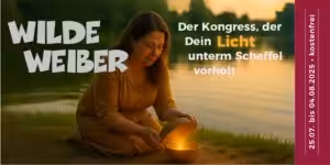 Der kostenlose Online-Kongress "Wilde Weiber"