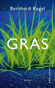 Buch von Bernhard Kegel: Gras